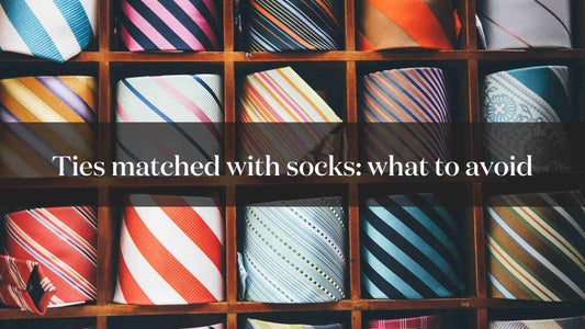 Ties matched with socks: what to avoid