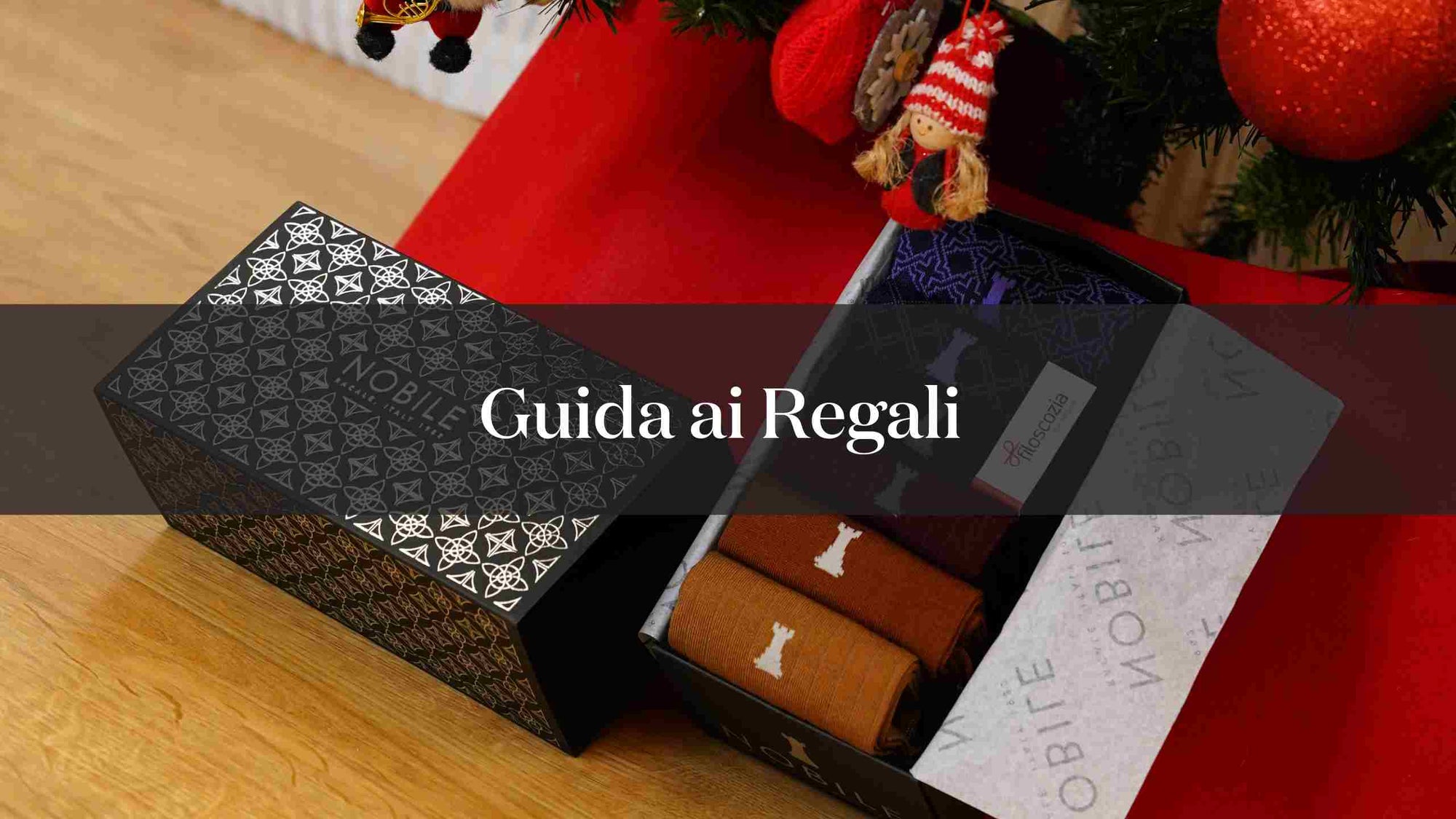 Guida ai regali di Natale: fai la tua scelta Nobile