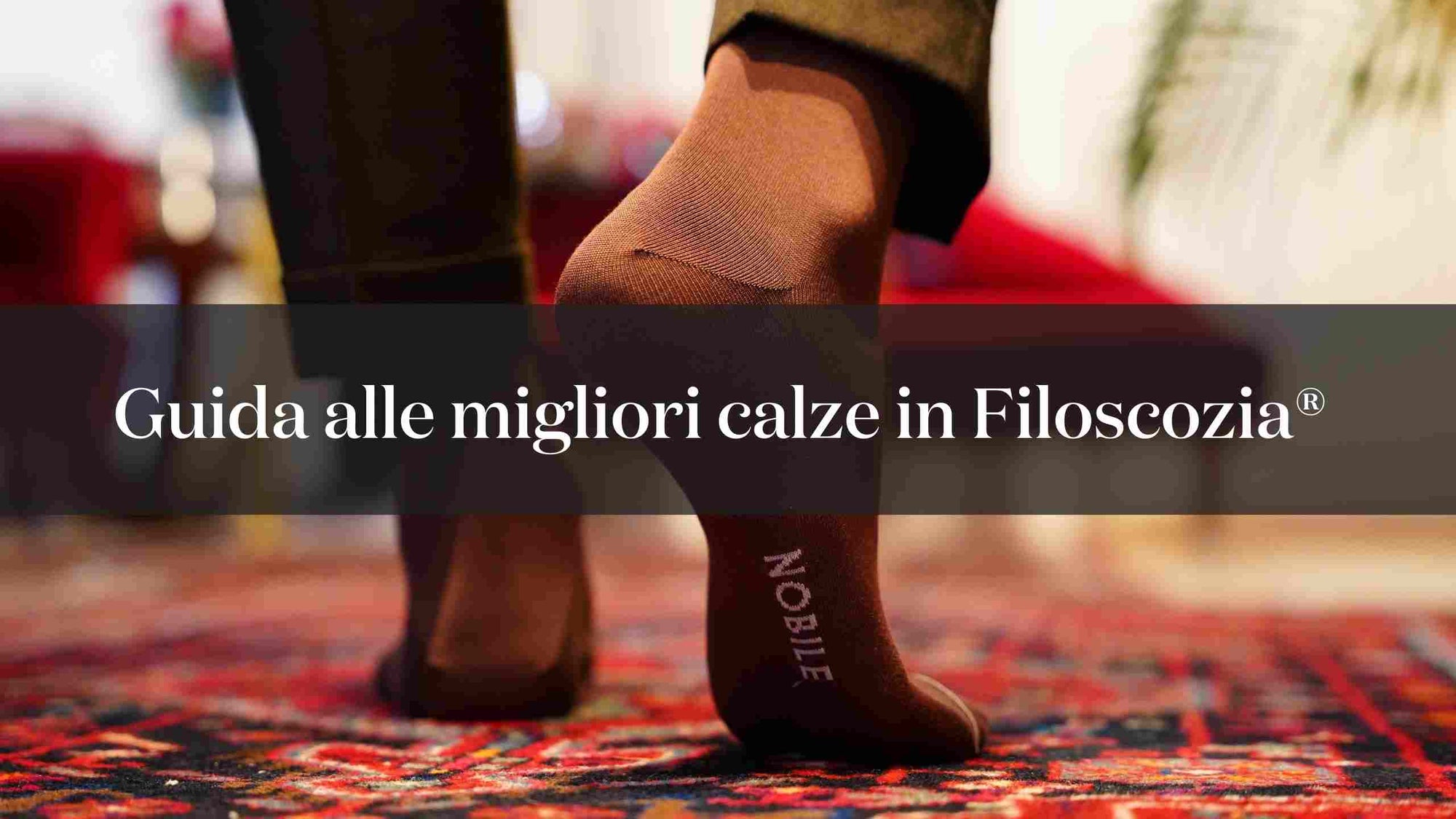 Guida alle migliori calze uomo in Filo di Scozia e come abbinarle con stile